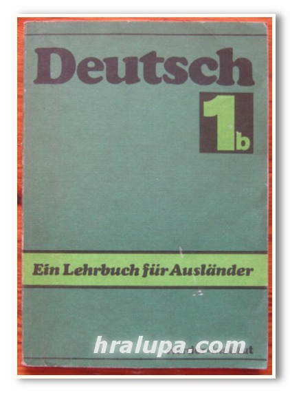 DEUTSCH, EIN LEHRBUCH FUR AUSLANDER, TEIL 1B, 1988